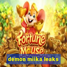 demon miika leaks